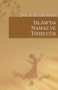 İslam'da Namaz ve Teheccüd