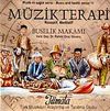 M&uuml;zikterapi Buselik Makamı (Cd)