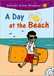 A Day at the Beach +CD (Sounds Great Readers-5)