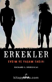 Erkekler & Evrim ve Yaşam Tarihi - Richard G. Bribiescas