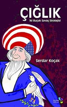 Çığlık & İki Buçuk Savaş Stratejisi