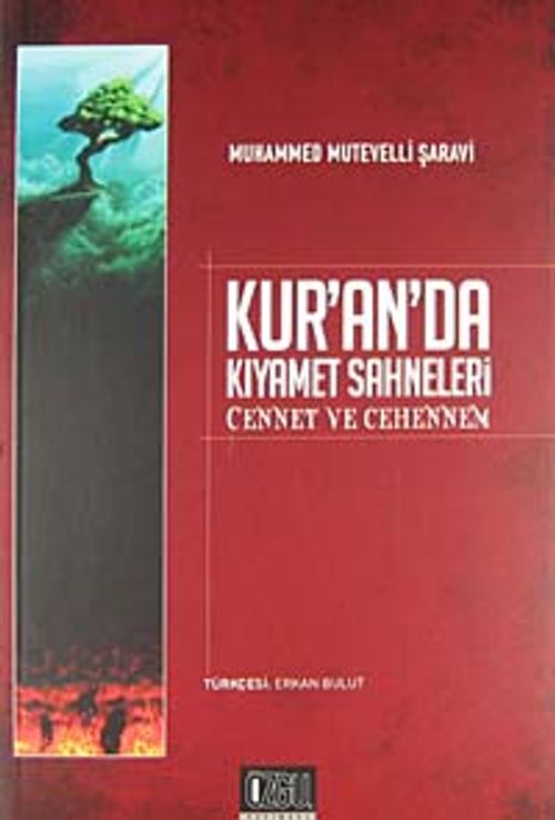 Kur'an'da Kıyamet Sahneleri & Cennet ve Cehennem