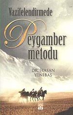 Vazifelendirmede Peygamber Metodu