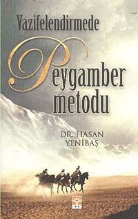 Vazifelendirmede Peygamber Metodu