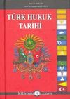 Türk Hukuk Tarihi (Tek Cilt)