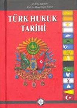 Türk Hukuk Tarihi (Tek Cilt)