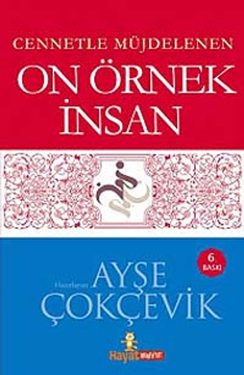 Cennetle Müjdelenen On Örnek İnsan