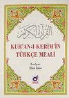 Kur'an-ı Kerim'in T&uuml;rk&ccedil;e Meali