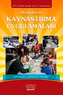 İlköğretim'de Kaynaştırma Uygulamaları & Yaklaşımlar - Yöntemler - Teknikler