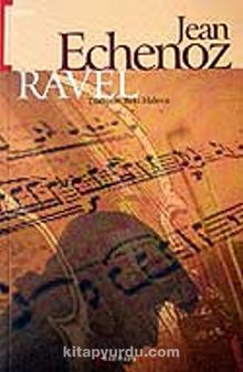 Ravel - Jean Echenoz