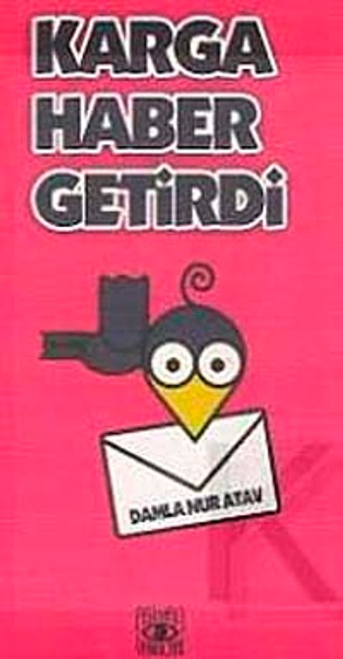 Karga Haber Getirdi