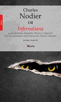 İnfernaliana & ya da Hortlaklar, Hayaletler, İblisler ve Vampirler Üzerine Anekdotlar, Küçük Romanlar, Öyküler, Masallar