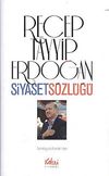 Recep Tayyip Erdoğan Siyaset S&ouml;zl&uuml;ğ&uuml;
