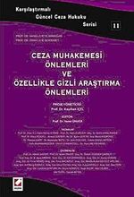 Ceza Muhakemesi Önlemleri ve Özellikle Gizli Araştırma Önlemleri