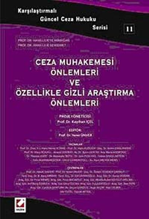 Ceza Muhakemesi Önlemleri ve Özellikle Gizli Araştırma Önlemleri