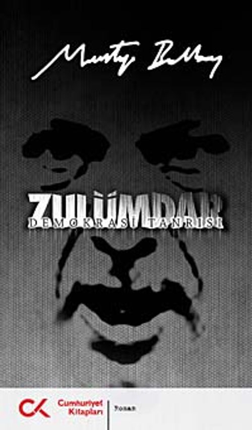 Zulümdar & Demokrasi Tanrısı