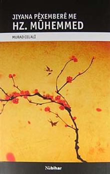 Hz. Muhemmed & Jiyana Pexembere Me (Kürtçe)