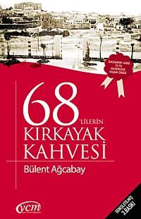 68'lerin Kırkayak Kahvesi