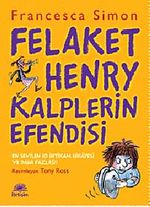 Felaket Henry Kalplerin Efendisi
