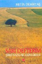 Sarı Defterim & Şiirli Yazılar Günlükler