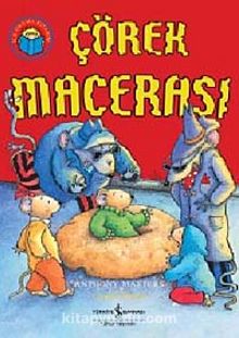 Çörek Macerası - Anthony Masters