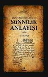 Şeyhu'l-İslam İbn Kemal ve S&uuml;nnilik Anlayışı