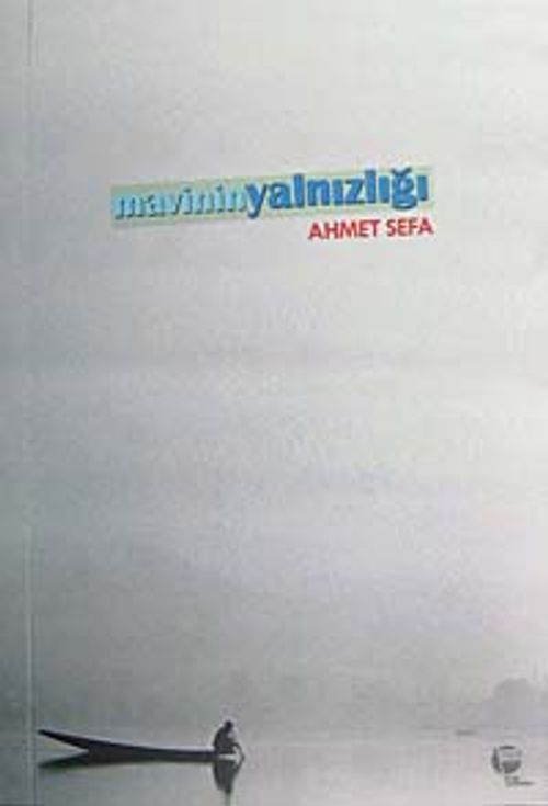 Mavinin Yalnızlığı