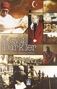 Kayıp Türkler & Suriye, Lübnan, Mısır, Libya, Tunus, Cezayir, Sudan ve Yemen'de