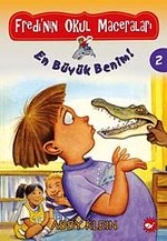 Fredi'nin Okul Maceraları 2 / En Büyük Benim