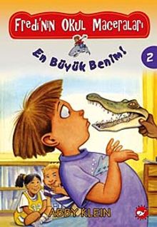 Fredi'nin Okul Maceraları 2 / En Büyük Benim