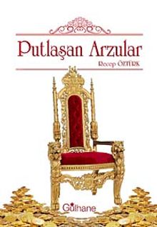 Putlaşan Arzular