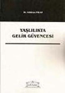 Yaşlılıkta Gelir Güvencesi
