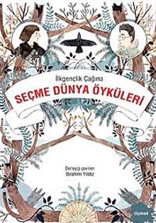 İlkgençlik Çağına Seçme Dünya Öyküleri