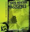 Tokyo - Montana Ekspres