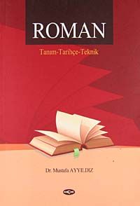 Roman & Tanım - Tarihçe - Teknik