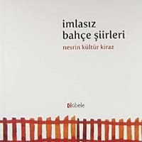 İmlasız Bahçe Şiirleri