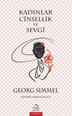 Kadınlar, Cinsellik ve Sevgi