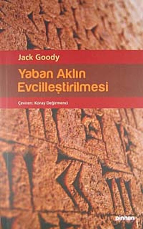 Yaban Aklın Evcilleştirilmesi
