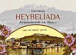 Heybeliada & Kartpostallarla Bir Ada Hikayesi