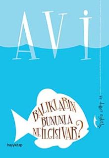 Balıkların Bununla Ne İlgisi Var?