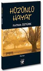 Hüzünlü Hayat