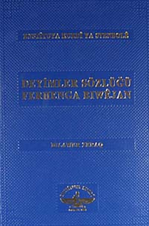 Deyimler Sözlüğü / Ferhenga Biwejan