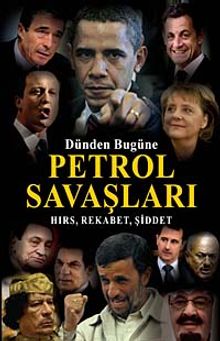 Petrol Savaşları Hırs, Rekabet,  ve Şiddet (Dünden Bugüne)