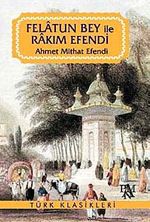 Felatun Bey ile Rakım Efendi