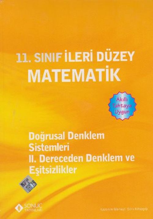 11. Sınıf İleri Düzey Matematik - Doğrusal Denklem Sistemleri - II. Dereceden Denklem ve Eşitsizlikler