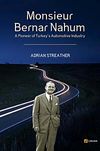 Monsieur Bernar Nahum & A Pioneer of Turkey's Automotive Industry