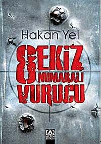 Sekiz Numaralı Vurucu