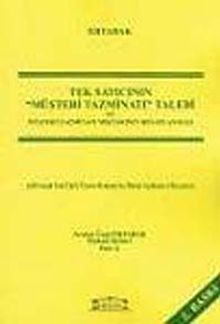 Tek Satıcının Müşteri Tazminatı Talebi ve Müşteri Tazminatı Miktarının Hesaplanması