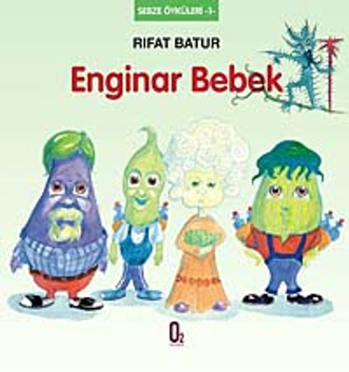 Enginar Bebek / Sebze Öyküleri -1