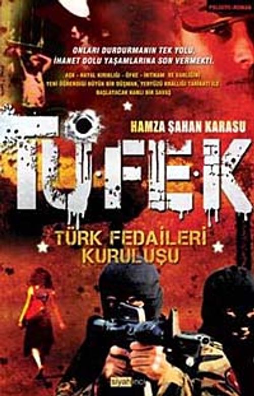 Tüfek & Türk Fedaileri Kuruluşu